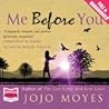 Me Before You by Jojo Moyes
