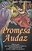 Promesa Audaz by Jude Deveraux