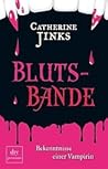 Blutsbande by Catherine Jinks