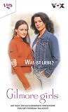 Gilmore Girls 3. ...