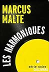 Les harmoniques by Marcus Malte
