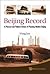 Beijing Record: A Physical ...