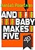 And Baby Makes Five