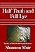 Half Truth and Full Lye (Tr...