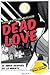 Dead Love, El Amor Después de la Muerte by Linda Watanabe McFerrin
