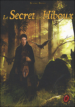 Le secret des hiboux (Le Grimoire au Rubis, #1)