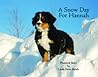 A Snow Day For Hannah by Linda Petrie Bunch