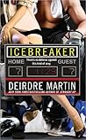 Icebreaker by Deirdre Martin