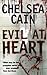 Evil at Heart (Gretchen Lowell, #3)