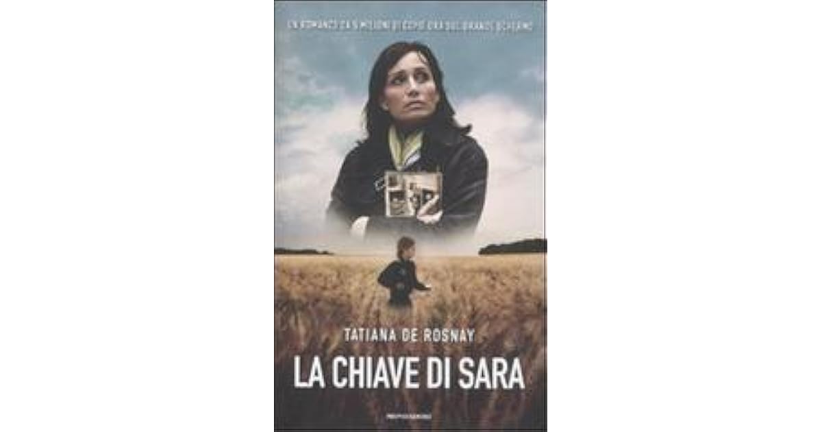 La Chiave Di Sara Tatiana De Rosnay