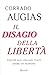 Il disagio della libertà. Perché agli italiani piace avere un... by Corrado Augias Il disagio della libertà. Perché agli italiani piace avere un... by Corrado Augias
