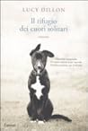 Il rifugio dei cuori solitari by Lucy Dillon