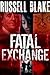 Fatal Exchange (Fatal Serie...