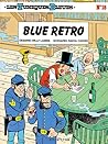 Blue rétro by Raoul Cauvin