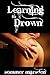 Learning to Drown