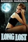 Long Lost by Sommer Marsden