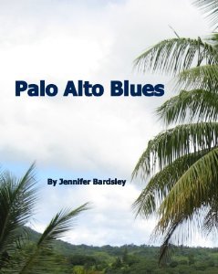 Palo Alto Blues (Kindle Edition)