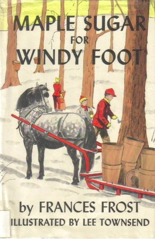 Maple Sugar for Windy Foot (Library Binding)