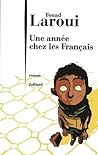 Une année chez les Français by Fouad Laroui