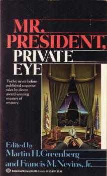 Mr. President, Private Eye (Mass Market Paperback)