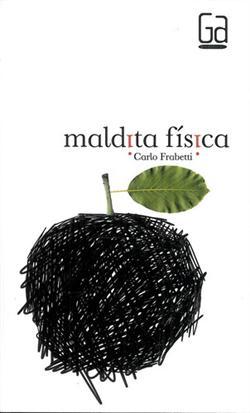 Maldita física (Paperback)