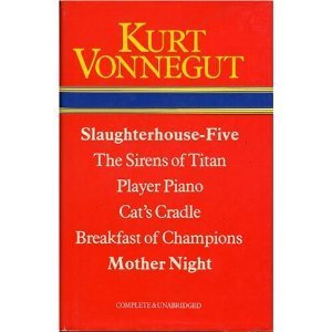 Slaughterhouse Five/ The Sirens Of Titan/ Player Piano/ Cat's Cradle/ Breakfast Of Champions/ Mother Night