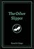 The Other Slipper