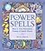 Power spells: Magic for personal power & inner peace