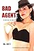 Bad Agent