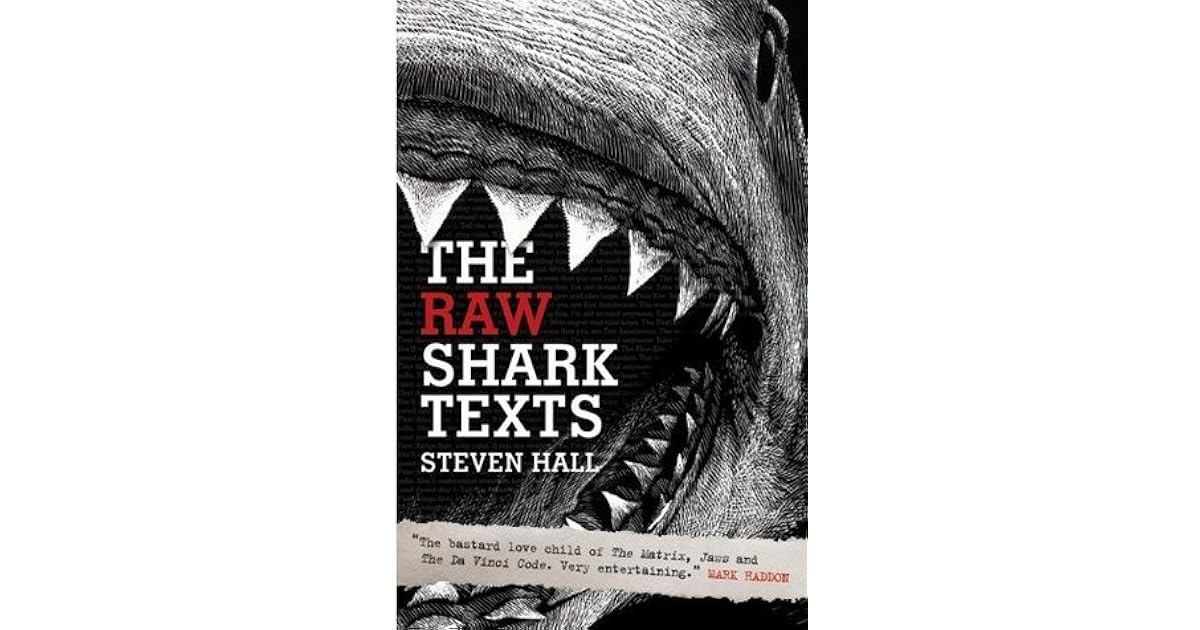 The Raw Shark Texts by Steven Hall