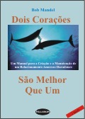 Dois Corações são Melhor que Um