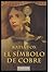 El simbolo de cobre by Katia Fox
