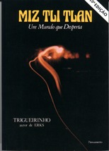 Miz Tli Tlan: Um Mundo Que Desperta