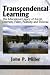 Transcendental Learning: Th...