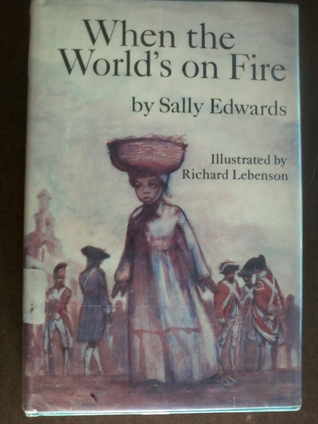 When the World's on Fire