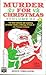 Murder for Christmas - Volume 2 by Gahan Wilson