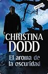 El aroma de la oscuridad by Christina Dodd