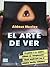 El arte de ver by Aldous Huxley