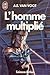 L'Homme Multiplié