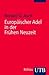 Europäischer Adel in der Frühen Neuzeit: eine Einführung