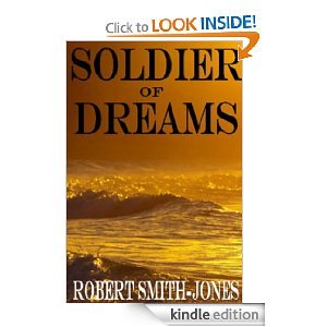 Soldier of Dreams (Kindle Edition)