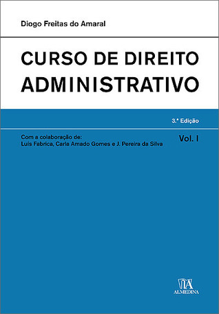 Curso de Direito Administrativo (Direito Administrativo, #1)