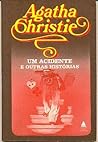 Um Acidente e Outras Histórias by Agatha Christie