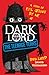 Dark Lord: The Teenage Years
