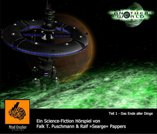Das Ende aller Dinge (Another World, #1)