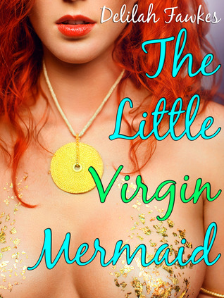 The Little Virgin Mermaid (Kindle Edition)