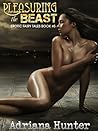 Pleasuring The Beast by Adriana Hunter