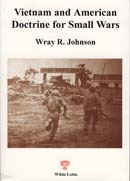 Vietnam and American Doctrine for Small Wars (Paperback)