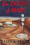 The Domes of Mars by Patrick Moore