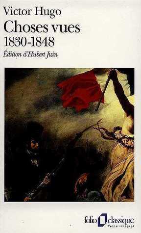 Choses Vues 1830-1848 (Mass Market Paperback)